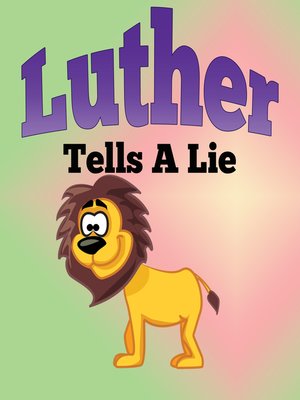 cover image of Luther Tells a Lie
